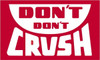 TAPE LOGIC DL1380 3" X 5" - "DON'T DON'T CRUSH" LABELS
