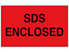 USC S-21124 "SDS ENCLOSED" LABEL - 3 X 5"
