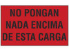 USC S-23670 "NO PONGAN NADA ENCIMA DE ESTA CARGA" LA