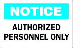 BRADY SPC ABSORBENTS 40706 NOTICE SIGN,10X14",BL AND BK/WHT,AL