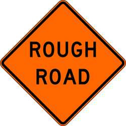 LYLE W8-8-BO-30HA ROAD SIGN ROUGH ROAD 30 X 30IN