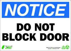 ZING ENTERPRISES, LLC 1131A ZING ECO SAFETY SIGN NOTICE DO NOT BLOCK