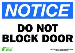 ZING ENTERPRISES, LLC 2131S ZING ECO SAFETY SIGN NOTICE DO NOT BLOCK
