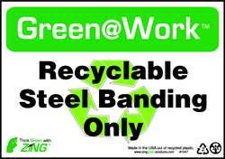 ZING ENTERPRISES, LLC 1047 SIGN,RECYCLE STEEL BANDING,7X10",PLASTIC