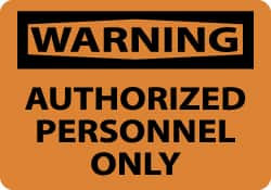 NMC W9A WARNING - AUTHORIZED PERSONNEL ONLY, 7" 