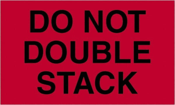TAPE LOGIC DL1093 3" X 5" - "DO NOT DOUBLE STACK" (FLUORES