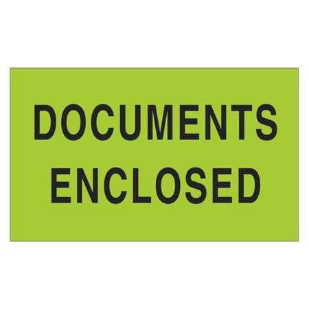 TAPE LOGIC DL2141 3" X 5" - "DOCUMENTS ENCLOSED" (FLUORESC