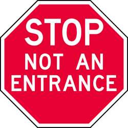 LYLE ST-025-12HA INFO STOP SIGN NOT AN ENTRANCE