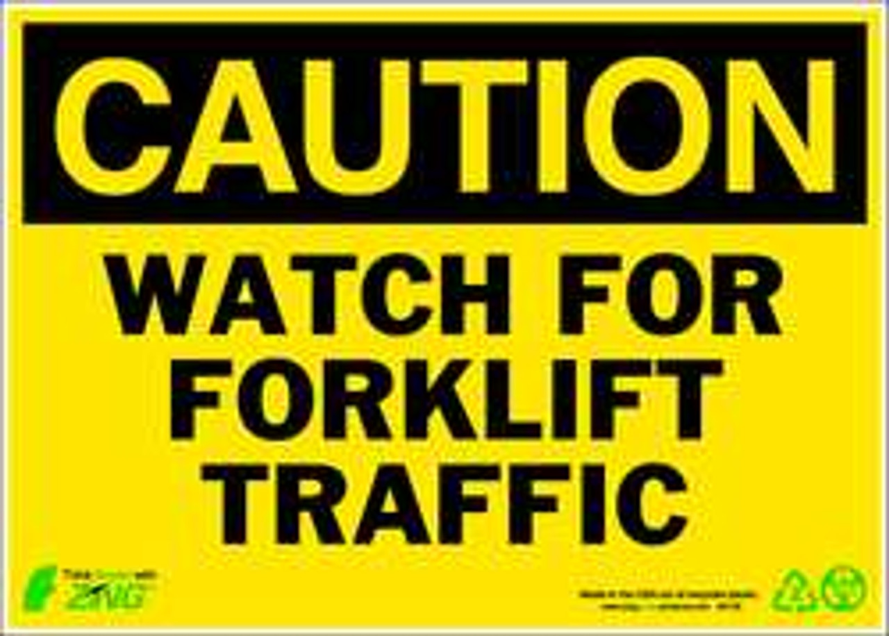 ZING ENTERPRISES, LLC 2155A CAUTION SIGN FORKLIFT TRAFFIC 10X14 AL