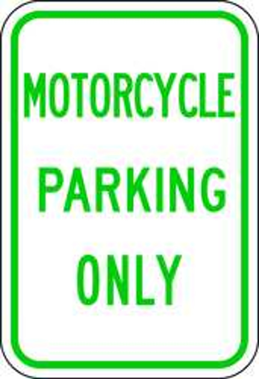 ZING ENTERPRISES, LLC 2203 PARKING SIGN MOTORCYCLE ONLY 18X12 