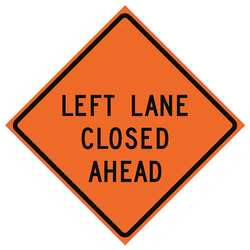 USA-SIGN 669-C/36-NRVFO-LL G7238 36IN LEFT LANE CLOSED AHEAD VINYL