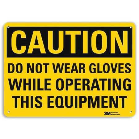 LYLE U4-1212-RA_10X7 SAFETY SIGN DO NOT WEAR GLOVES 7IN.H