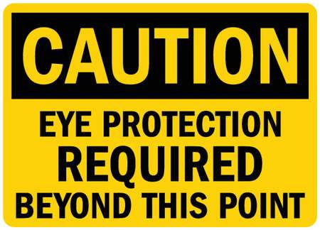 LYLE U4-1286-RD_7X5 SAFETY SIGN EYE PROTECTION BEYOND 5IN.H