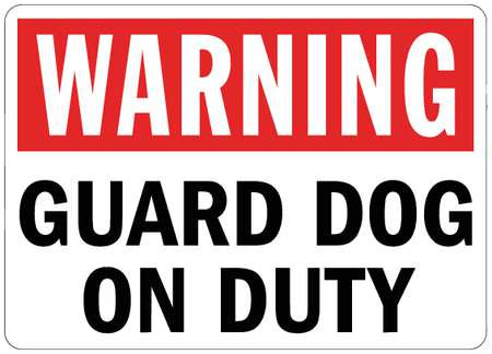 LYLE U6-1102-RD_7X5 SECURITY SIGN GUARD DOG ON DUTY 5 IN H