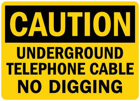 LYLE U4-1747-RD_7X5 SAFETY SIGN NO DIGGING 5 IN H X 7 IN W