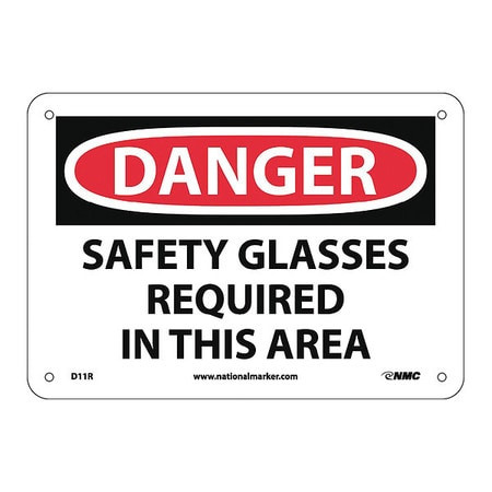 NMC D11R DANGER - SAFETY GLASSES REQUIRED IN THIS