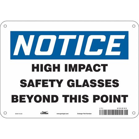 CONDOR USA INC 466Z90 SAFETY SIGN 10 W 7 H 0.055 THICKNESS