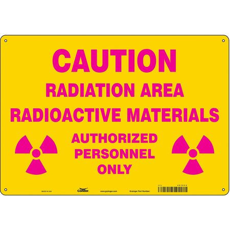 CONDOR USA INC 451Z33 RADIATION SAFETY SIGN PLASTIC 14 H