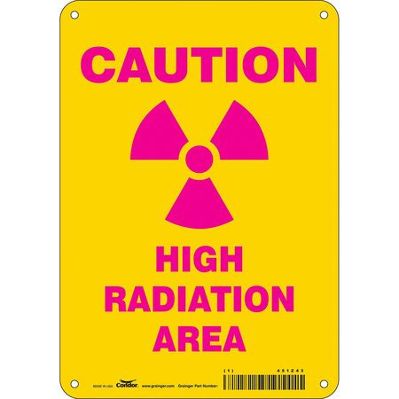 CONDOR USA INC 451Z43 RADIATION SAFETY SIGN ALUMINUM 10 H