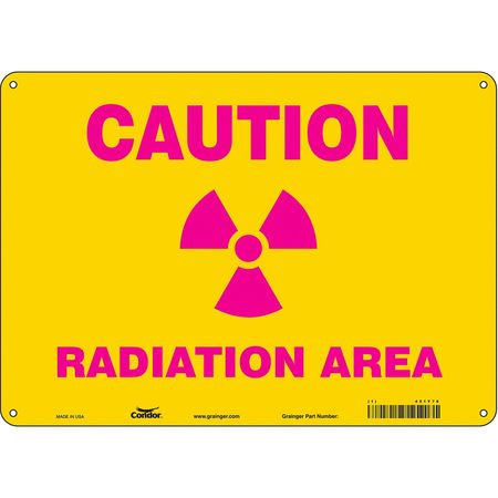 CONDOR USA INC 451Y76 RADIATION SAFETY SIGN ALUMINUM 10 H