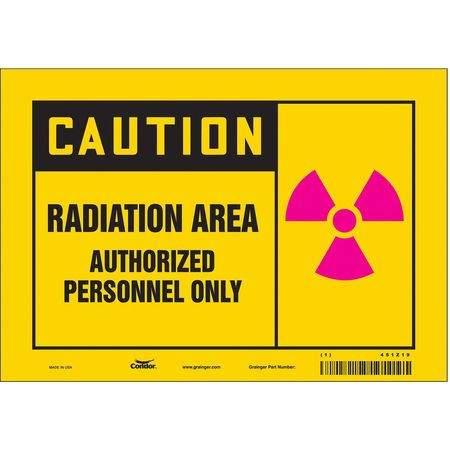 CONDOR USA INC 451Z19 RADIATION SAFETY SIGN VINYL 7 H