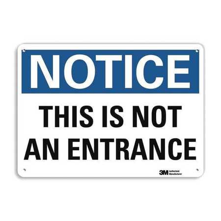LYLE U5-1566-NA_14x10 SIGN NOTICE NOT AN ENTRANCE 10 X14 