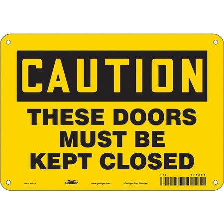 CONDOR USA INC 471X56 SAFETY SIGN 10 W X 7 H 0.032 THICK