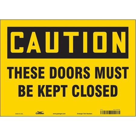 CONDOR USA INC 471X55 SAFETY SIGN 14 W X 10 H 0.004 THICK