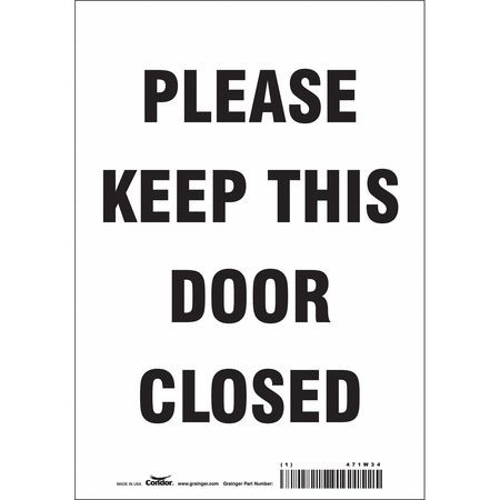 CONDOR USA INC 471W34 SAFETY SIGN 7 W X 10 H 0.004 THICK