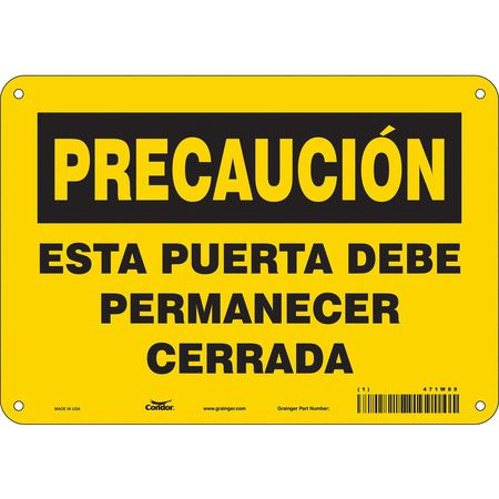 CONDOR USA INC 471W89 SAFETY SIGN 10 W X 7 H 0.032 THICK