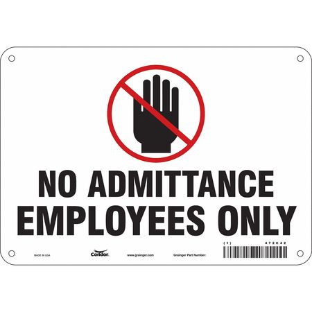 CONDOR USA INC 472C42 SAFETY SIGN 10 W 7 H 0.055 THICKNESS