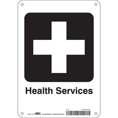 CONDOR USA INC 453N22 HOSPITAL SIGN 10 H X 7 W 0.032 THICK