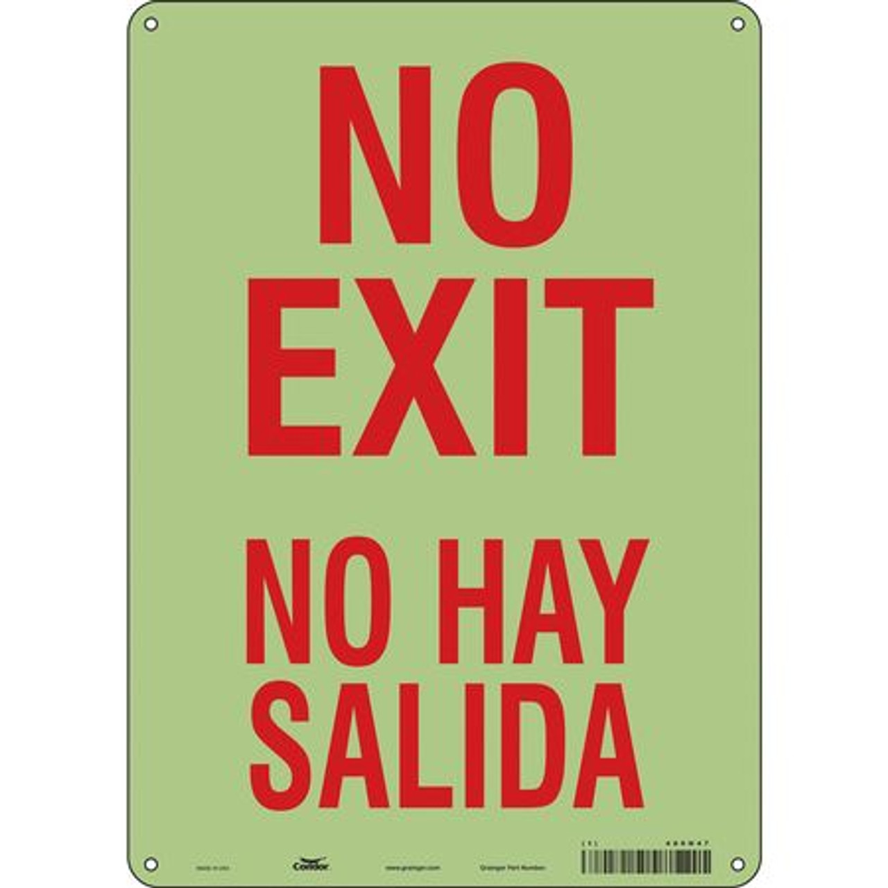 CONDOR USA INC 480H47 SIGN NO EXIT/NO HAY SALIDA 14 X10 