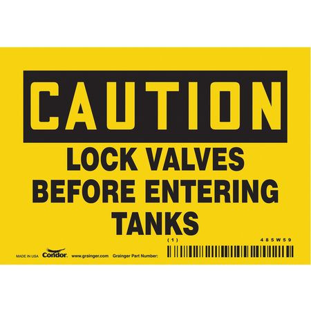 CONDOR USA INC 485W59 SAFETY SIGN 5 W 3-1/2 H 0.004 THICKNESS