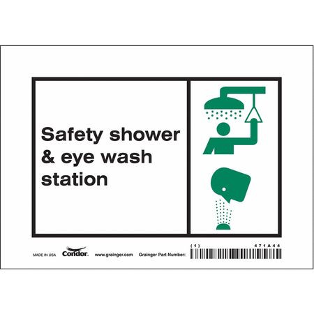 CONDOR USA INC 471A44 SAFETY SIGN 7 W X 5 H 0.004 THICK