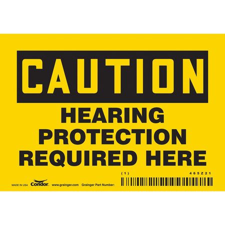 CONDOR USA INC 465Z21 SAFETY SIGN 5 W 3-1/2 H 0.004 THICKNESS