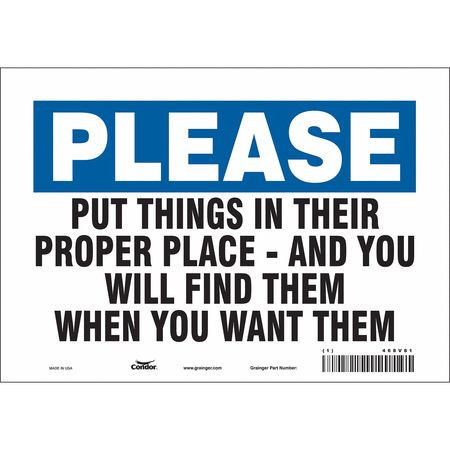 CONDOR USA INC 468V81 SAFETY SIGN 10 7 0.004 THICKNESS