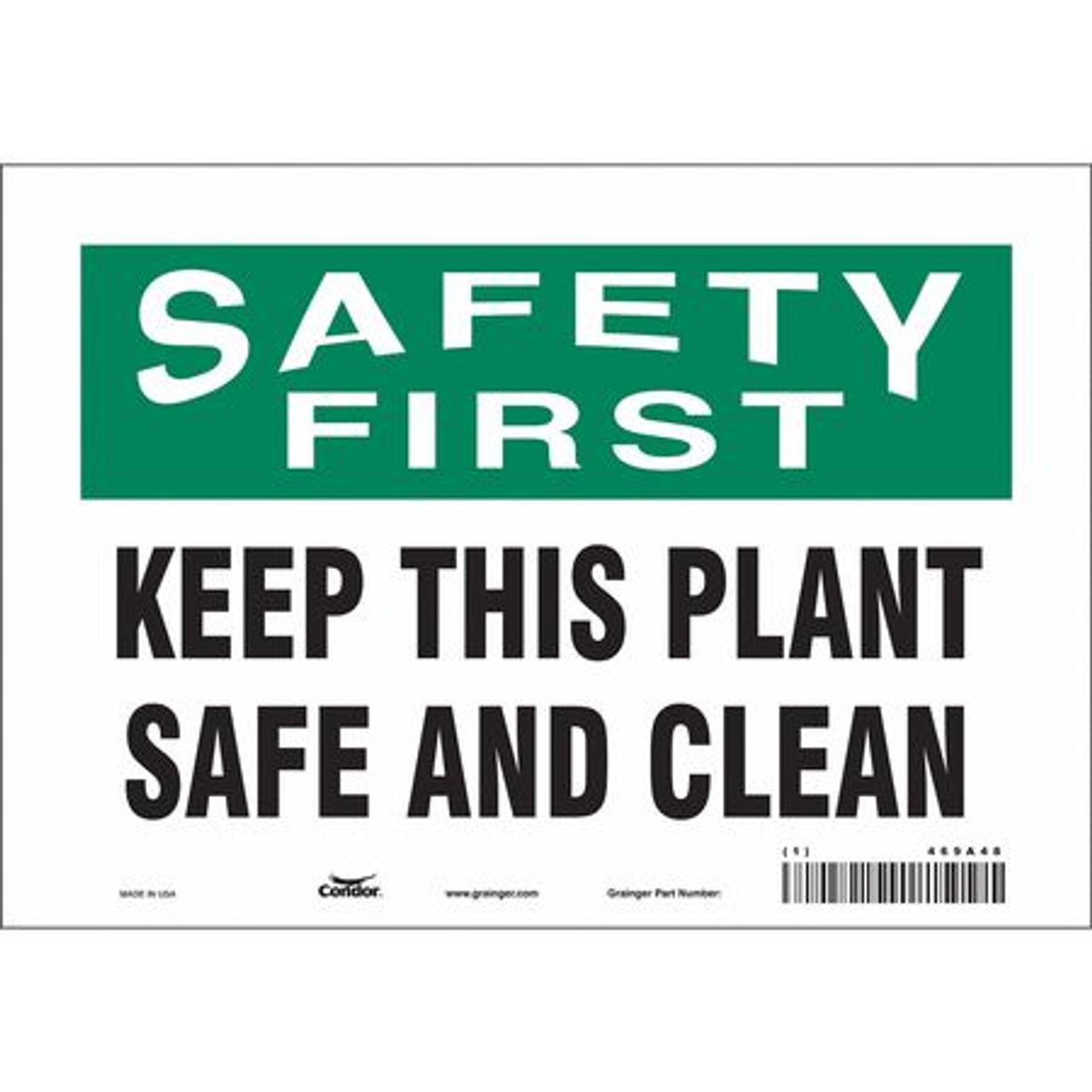 CONDOR USA INC 469A48 SAFETY SIGN 10 7 0.004 THICKNESS CONDOR USA INC 469A48 SAFETY SIGN 10 7 0.004 THICKNESS