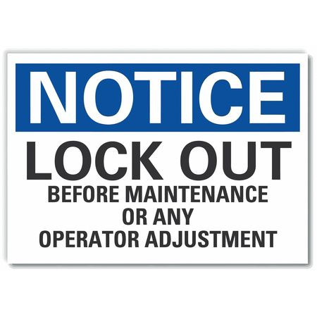 LYLE LCU5-0253-ED_14x10 NOTICE SIGN 14 W 10 H 0.004 THICKNESS