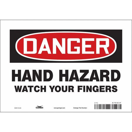 CONDOR USA INC 475C47 SAFETY SIGN,7 INX10 IN,VINYL