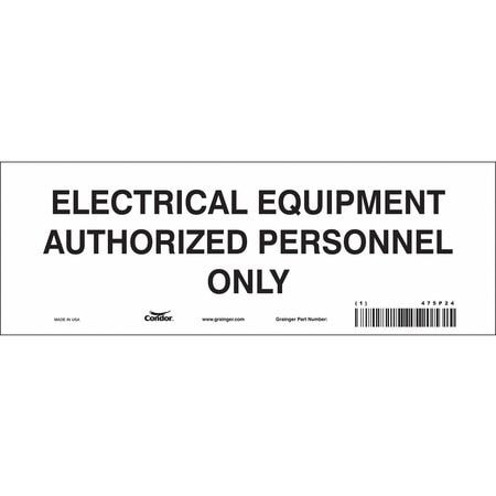 CONDOR USA INC 475P24 SAFETY SIGN 10 W 3-1/2 H 0.004 THICK
