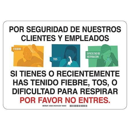 BRADY SPC ABSORBENTS 170308 COVID 19 SIGN 10X14 SPANISH SICK DO NOT
