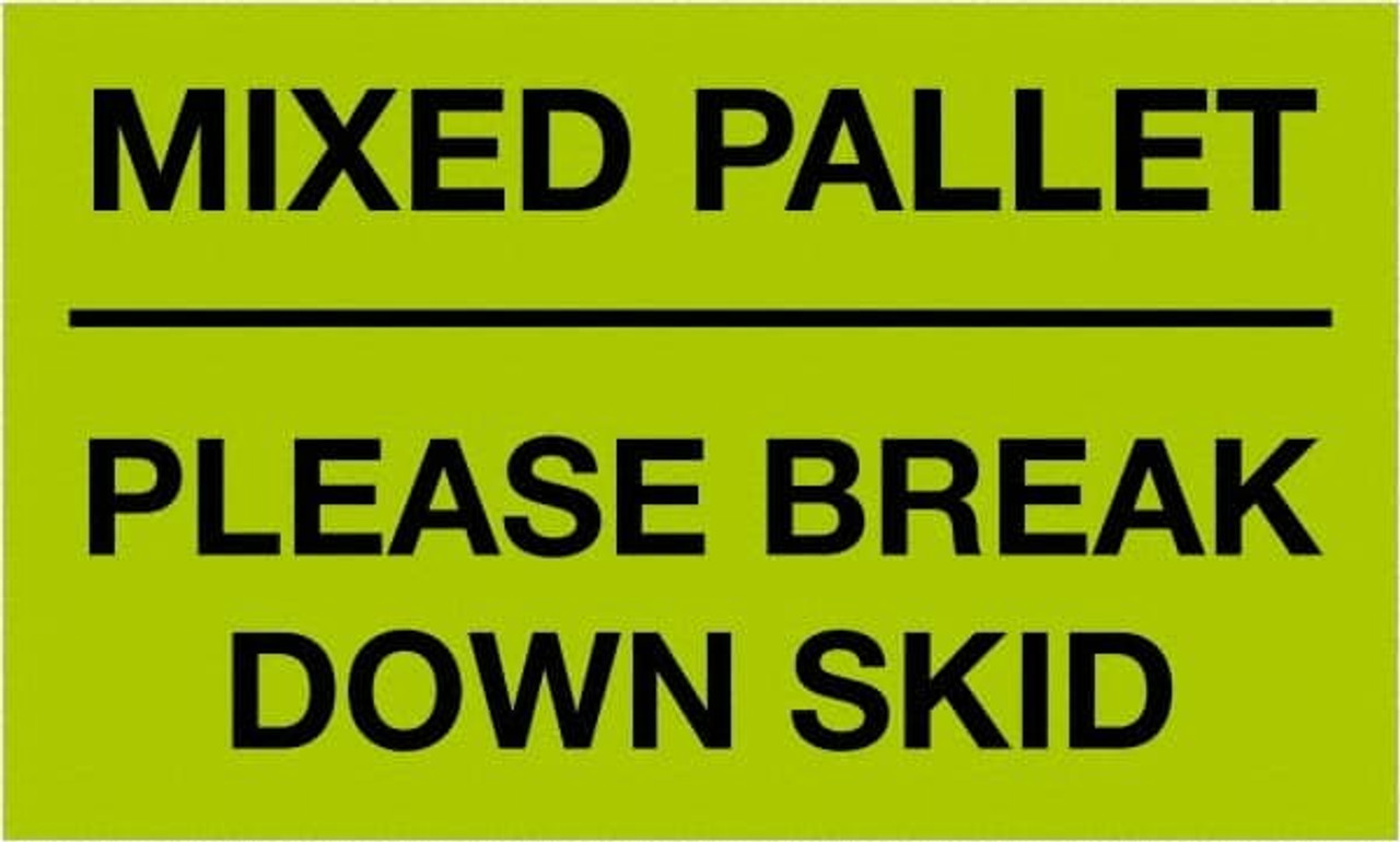 TAPE LOGIC DL1112 3" X 5" - "MIXED PALLET - PLEASE BREAK D TAPE LOGIC DL1112 3" X 5" - "MIXED PALLET - PLEASE BREAK D