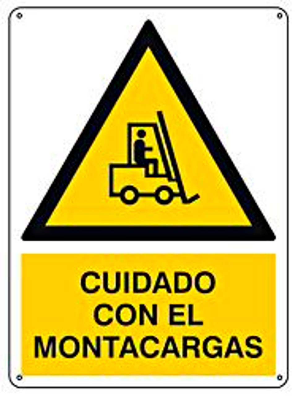 USC S-21168P "CUIDADO CON EL MONTACARGAS" SIGN - PLAS