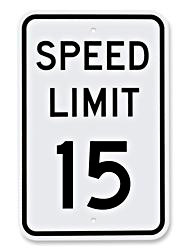 USC H-5518 SPEED LIMIT 15 SIGN - 12 X 18"