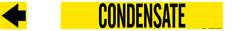 BRADY SPC ABSORBENTS 5662-HPHV PIPE MARKER CONDENSATE Y 8 IN OR GREATER