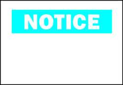BRADY SPC ABSORBENTS 88933 NOTICE SIGN,10X14",BL AND BK/WHT,BLK