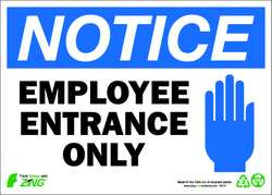 ZING ENTERPRISES, LLC 2141A ZING ECO SAFETY SIGN NOTICE EMPLOYEE ENT