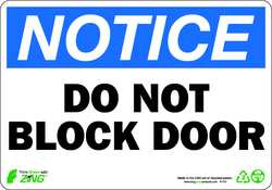 ZING ENTERPRISES, LLC 1131 ZING ECO SAFETY SIGN NOTICE DO NOT BLOCK