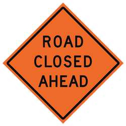 USA-SIGN 669-C/36-MFO-RC 36IN ROAD CLOSED AHEAD MARATHON